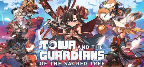Towa and the Guardians of the Sacred Tree